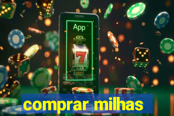 comprar milhas